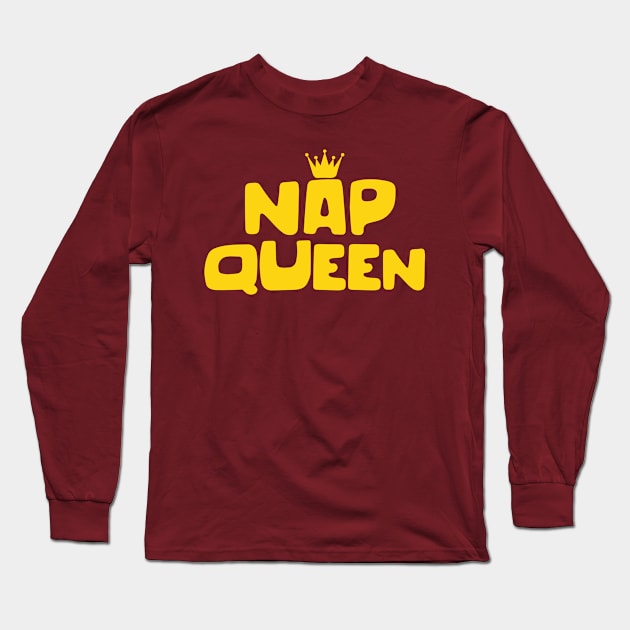 Nap Queen Long Sleeve T-Shirt by bojan17779